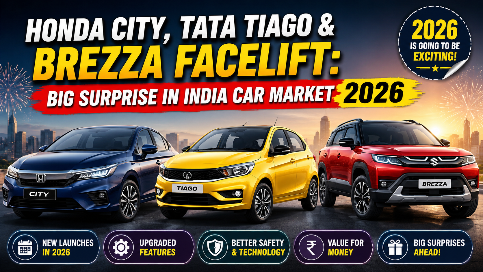Honda City, Tata Tiago ও Brezza Facelift: ২০২৬ সালে ভারতীয় গাড়ির বাজারে বড় চমক